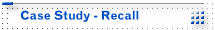 Case Study - Recall 